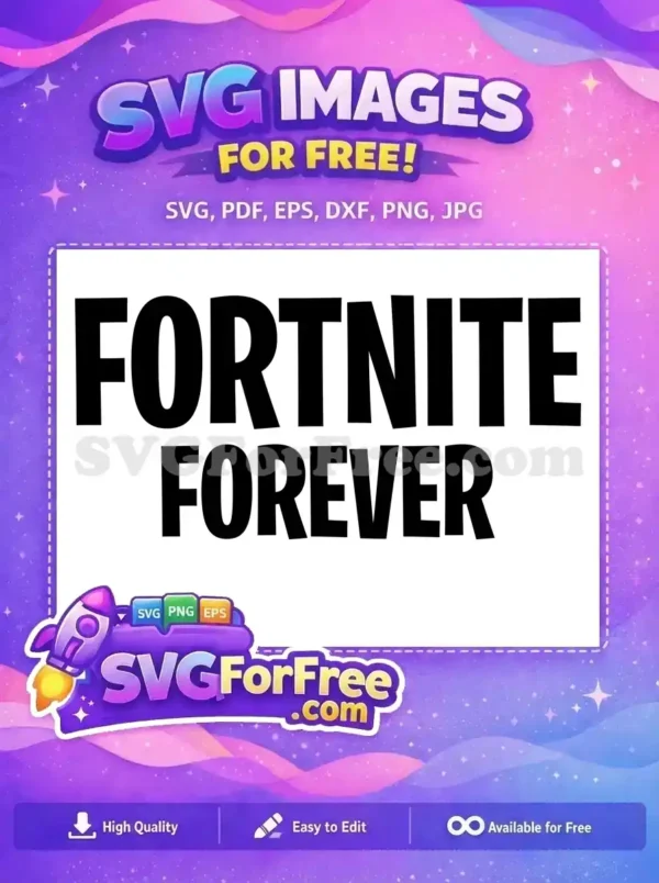 Free Bold Font Free Fortnite Forever Video Game Free SVG