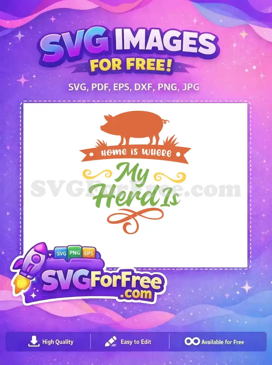 Free Orange Pig Free My Herd Is Farm Free SVG