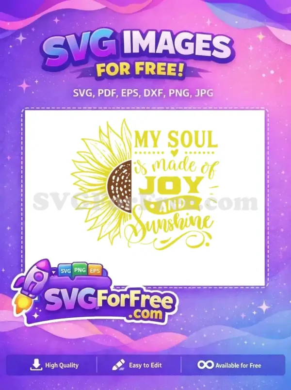 Free Yellow Sunflower Free Soul Joy Sunshine Quote Free SVG Free Yellow Sunflower Free Soul Joy Sunshine Quote Free SVG