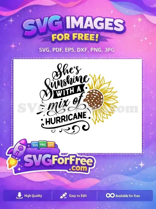 Free Sunflower Graphic Free Sunshine Hurricane Quote Free SVG