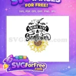 Free Bird Sunflower Free Shine Like A Sunflower Farm Free SVG - Instant Download