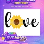 Free Black Love Script Free Yellow Sunflower Farm Free SVG - Instant Download