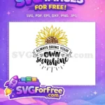 Free Yellow Sunflower Free Always Bring Sunshine Farm Free SVG - Instant Download