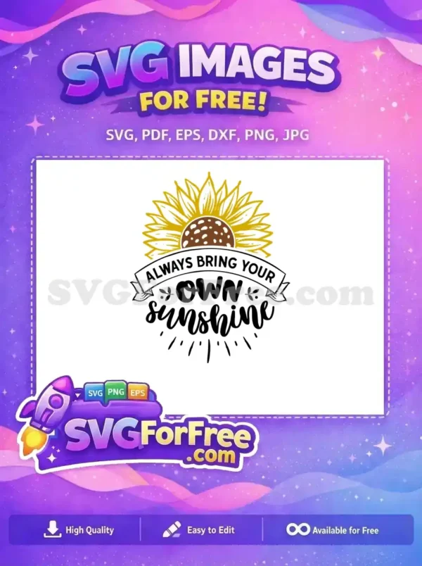 Free Yellow Sunflower Free Always Bring Sunshine Farm Free SVG