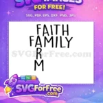 Free Faith Free Family Farm Words Free SVG - Instant Download