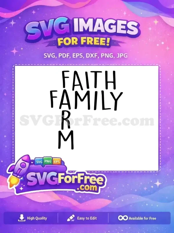 Free Faith Free Family Farm Words Free SVG
