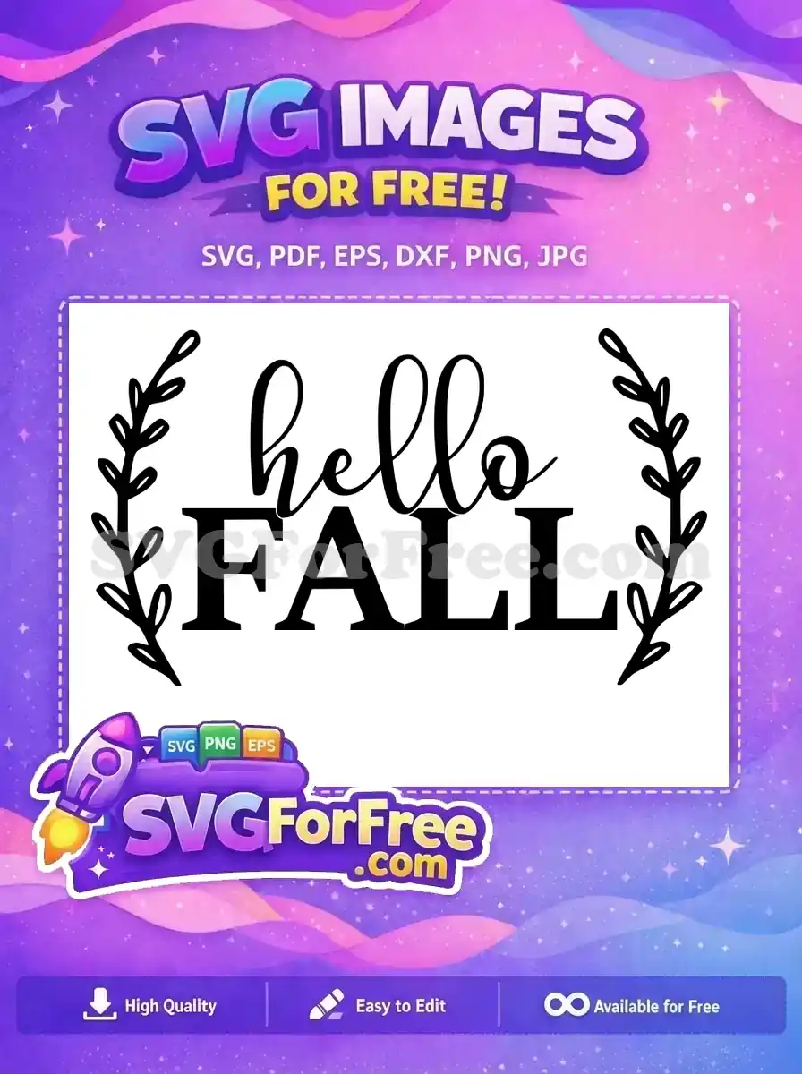 Free Hello Fall Leaves Free Farm SVG Design Free SVG