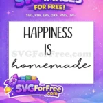 Free Handwritten Happiness Free Homemade Quote Farm Free SVG - Instant Download