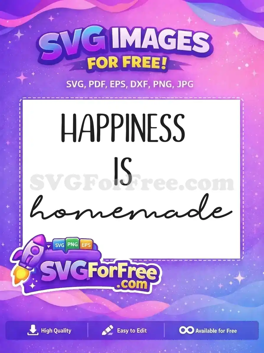 Free Handwritten Happiness Free Homemade Quote Farm Free SVG
