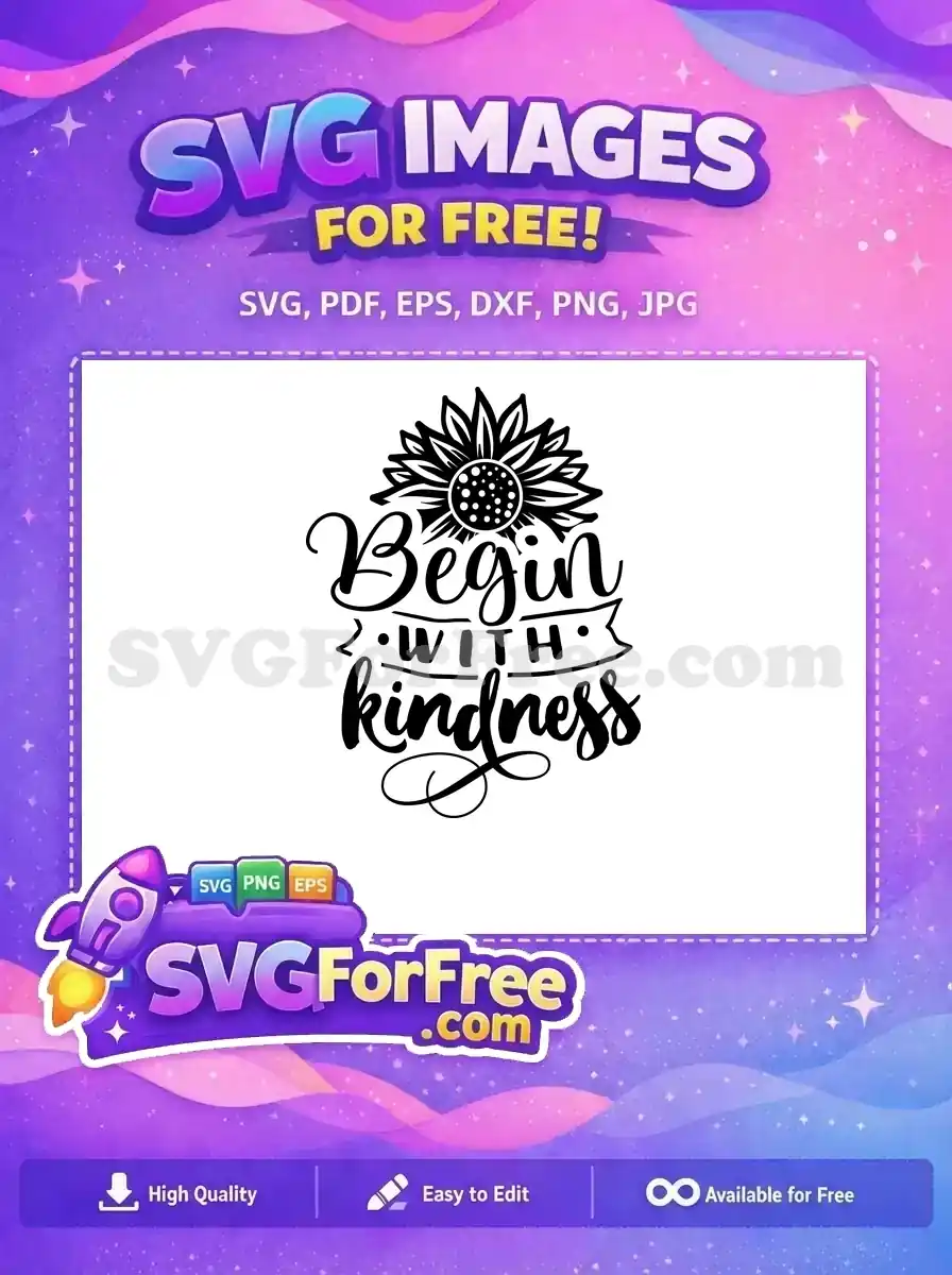 Free Sunflower Detail Free Begin Kindness Farm Free SVG