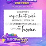 Free Family Quote Free Home Decor Important Free SVG - Instant Download
