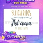 Free Sleigh Rides Free Hot Cocoa Farm Free SVG - Instant Download