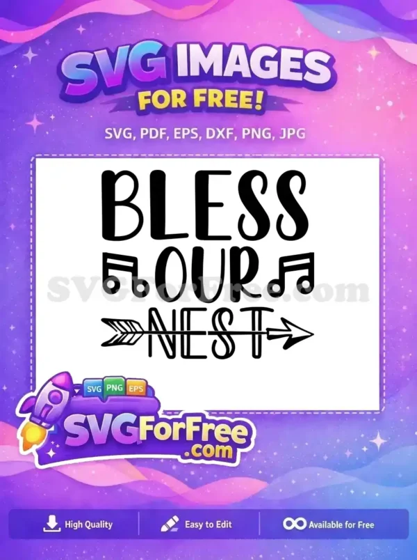 Free Music Notes Free Arrow Bless Our Nest Free SVG