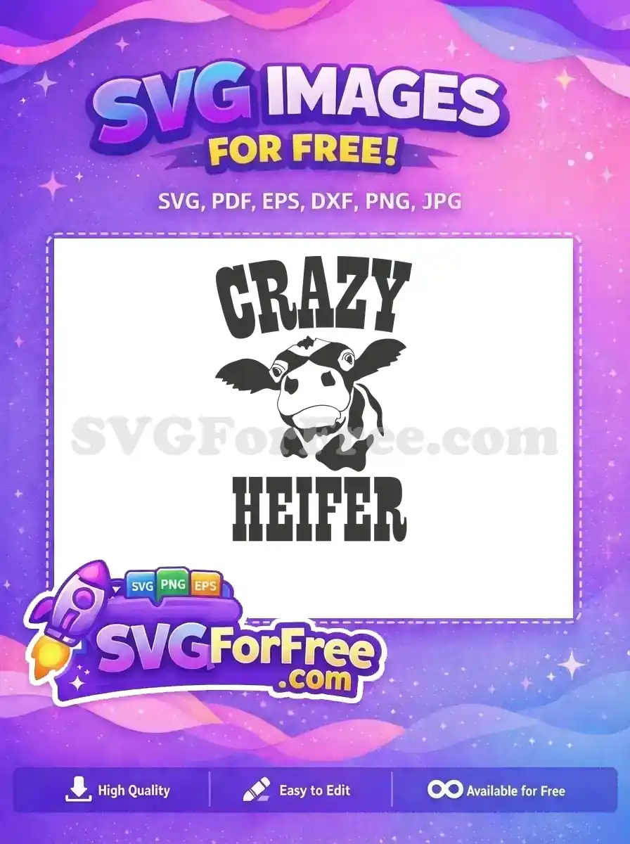 Free Crazy Heifer Free Black and White Farm Free SVG