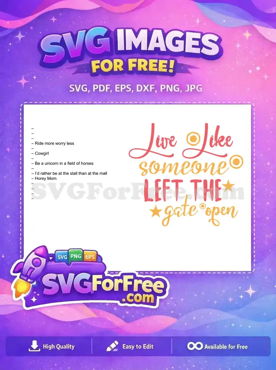 Free Live Like Someone Free Left The Gate Farm Free SVG