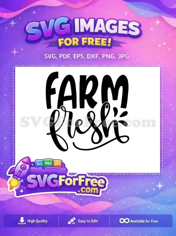 Free Farm Fresh Free Farm Quotes Design Free SVG