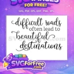 Free Difficult Roads Free Beautiful Destinations Farm Free SVG - Instant Download