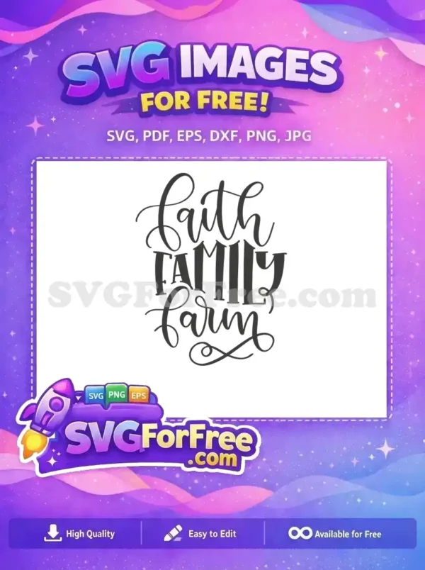 Free Faith Family Free Farm Quotes Free SVG