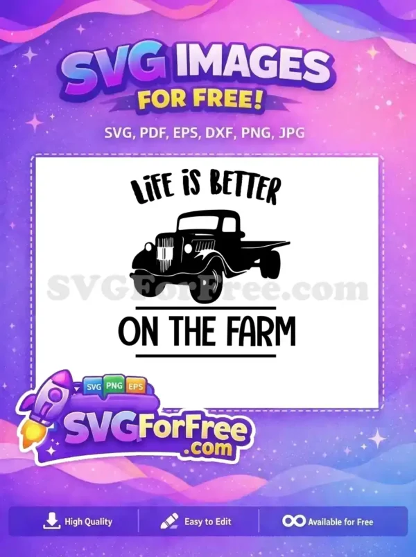 Free Farm Truck Free Life Quote Farm Free SVG 1