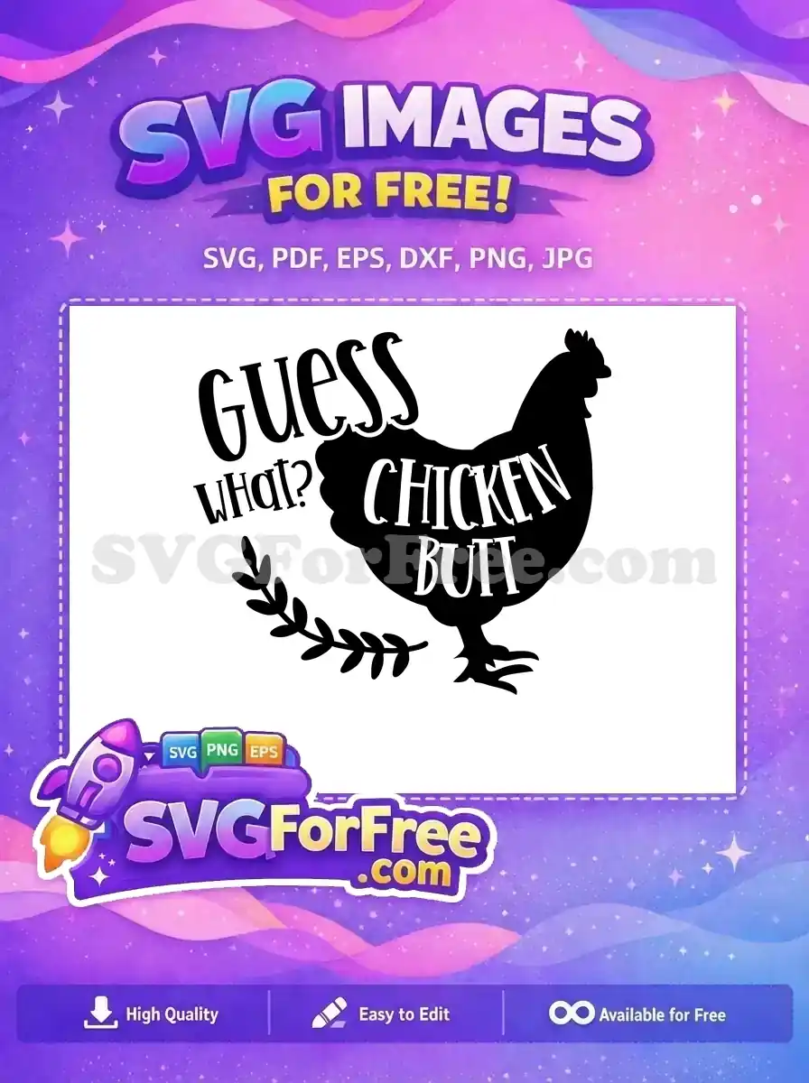 Free Funny Hen Free Chicken Butt Farm Free SVG