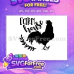 Free Farmhouse Lettering Free Rooster Silhouette Farm Quotes Free SVG - Instant Download