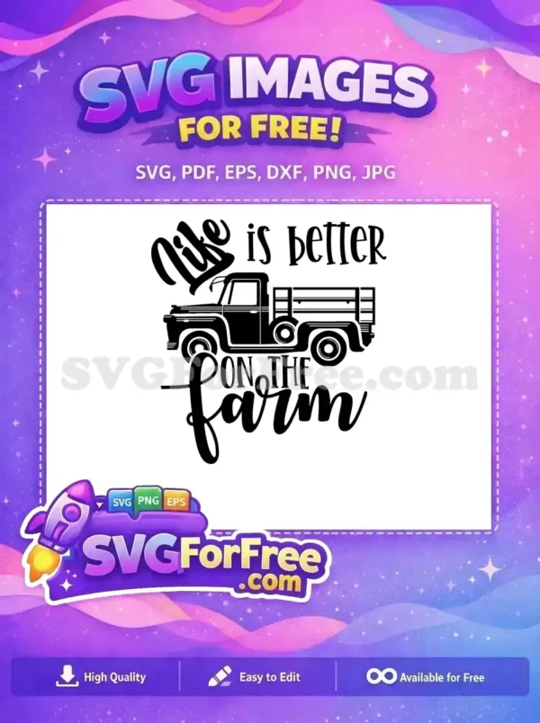 Free Farm Truck Free Life Quotes Farm Free SVG