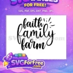 Free Faith Text Free Family Heart Farm Free SVG - Instant Download