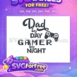 Free Dad Gamer Free Father's Day Dad By Night Free SVG - Instant Download