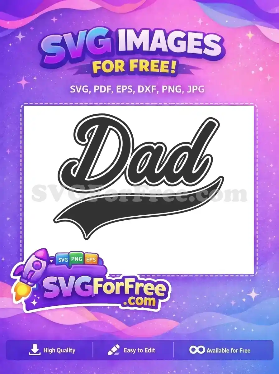Free Dad Script Free Father's Day Design Free SVG