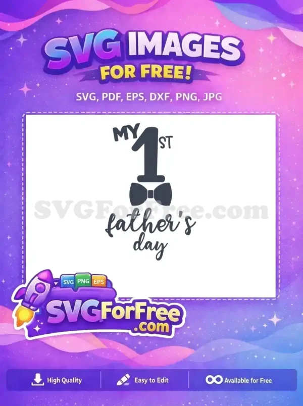 Free Bow Tie Free Number One First Father's Day Free SVG