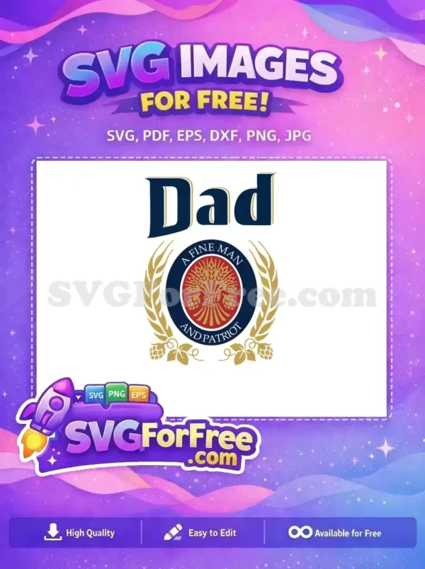 Free Dad Patriotic Logo Free Beer Design Father's Day Free SVG