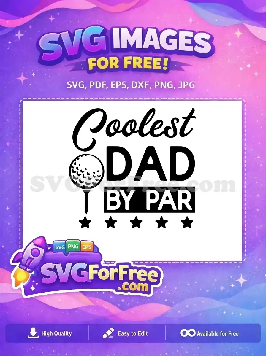 Free Coolest Dad Free Golf Ball Fathers Day Free SVG