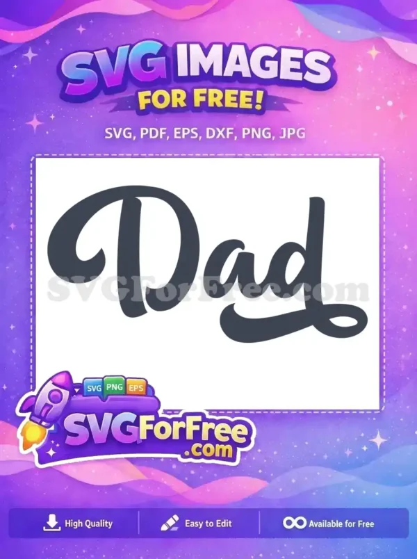 Free Dad Cursive Free Fathers Day Quote Free SVG