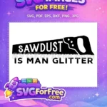 Free Sawdust Design Free Man Glitter Fathers Day Free SVG - Instant Download