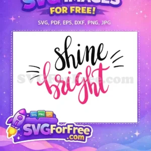 Free Bold Script Free Pink Shine Bright Feminist Free SVG