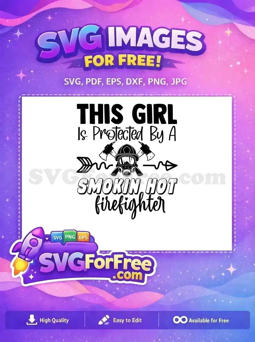 Free Smokin Hot Girl Free Firefighter Mask Free SVG