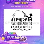 Free Fisherman Silhouette Free Catch Quote Fishing Free SVG - Instant Download