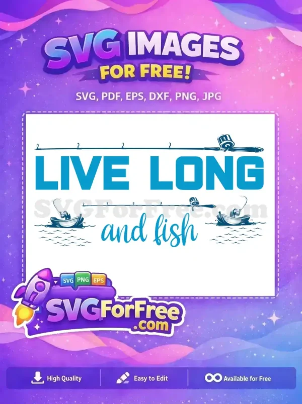 Free Fishing Rod Free Fisherman Silhouette Live Long Free SVG Free Fishing Rod Free Fisherman Silhouette Live Long Free SVG
