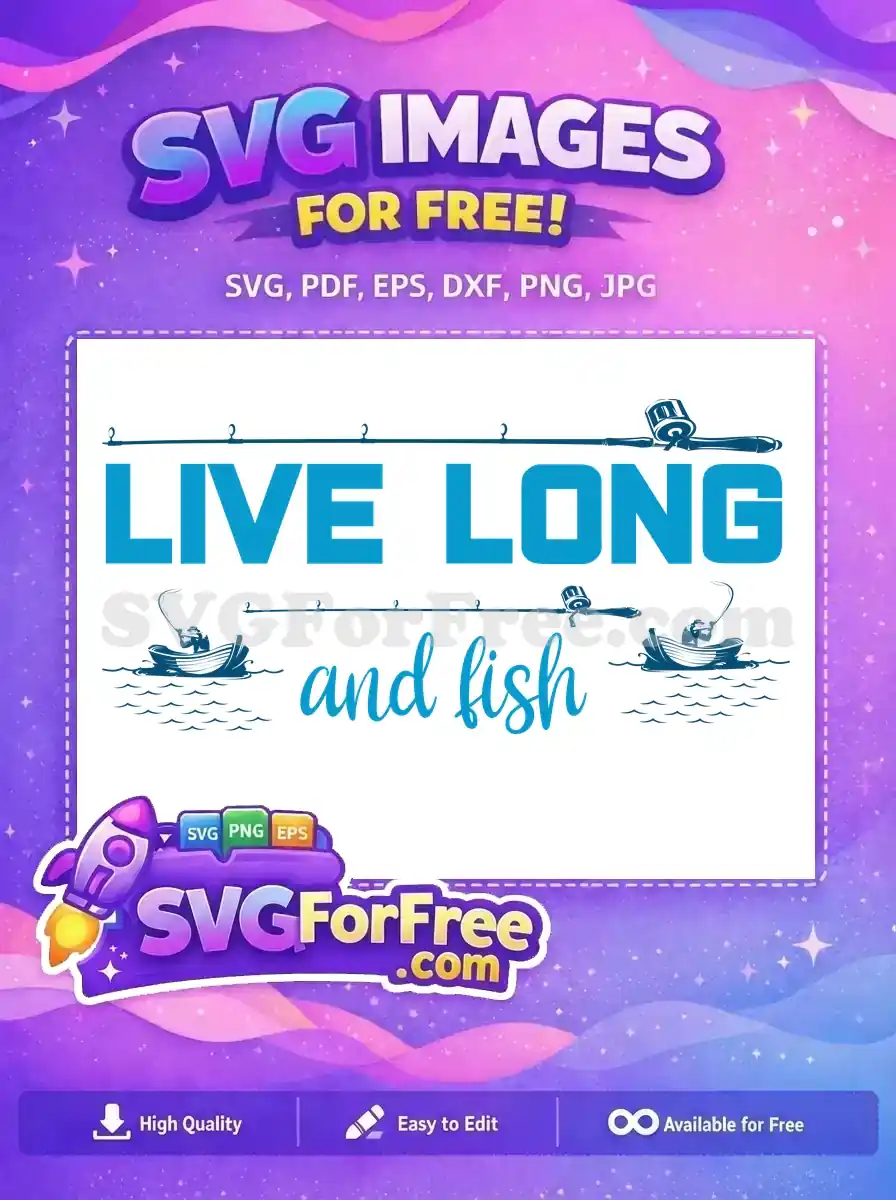 Free Fishing Rod Free Fisherman Silhouette Live Long Free SVG