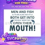 Free Men and Fish Free Trouble Quote Free SVG - Instant Download
