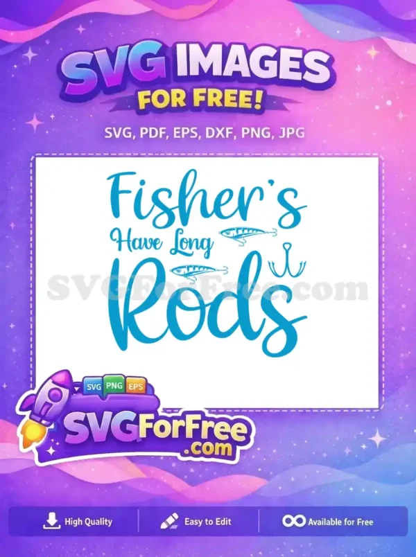 Free Fishers Long Rods Quote Free Fishing Lures Free SVG