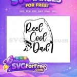 Free Fishing Hook Free Reel Cool Dad Quote Free SVG 2 - Instant Download