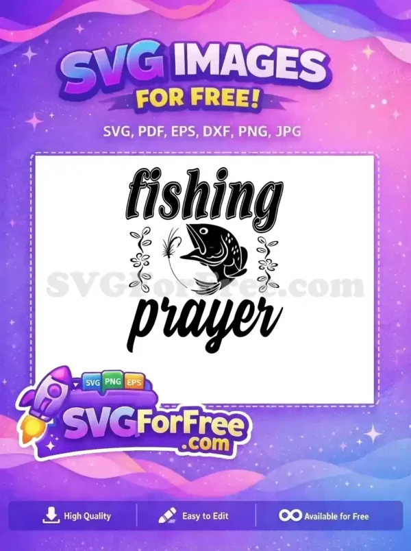 Free Fishing Hook Lure Free Fishing Prayer Quote Free SVG Free Fishing Hook Lure Free Fishing Prayer Quote Free SVG