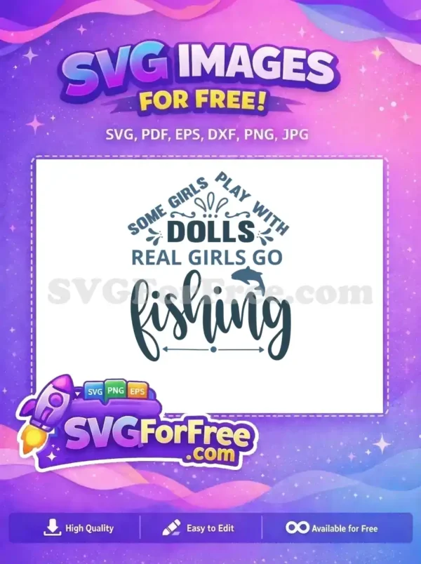 Free Fishing Quote Free Girls Fishing Real Girls Free SVG