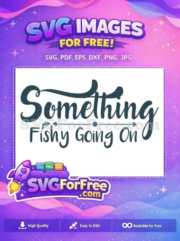 Free Fish Silhouette Free Something Going On Quote Free SVG