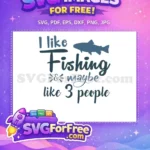 Free Fishing Quote Free Fish Silhouette Fisherman Free SVG - Instant Download
