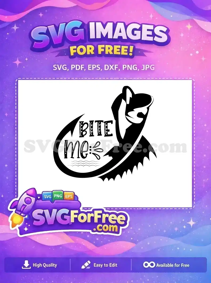 Free Bite Me Quote Free Fish Hook Silhouette Fishing Free SVG