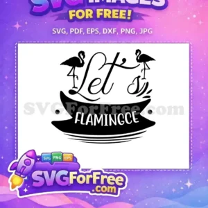 Free Black Silhouette Flamingo Free Let's Flamingo Quotes Free SVG