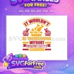 Free Roasted Turkey Free Thanksgiving Dinner Emotional Scarring Free SVG - Instant Download