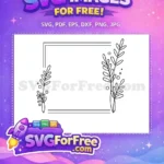 Free Minimalist Leaves Free Floral Frame Border Free SVG - Instant Download